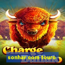 sonhar com touro